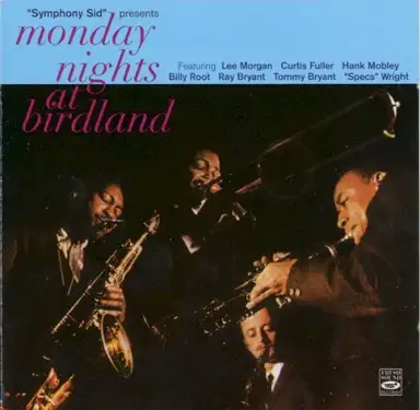 Monday Nights At Birdland: Complete Recordings