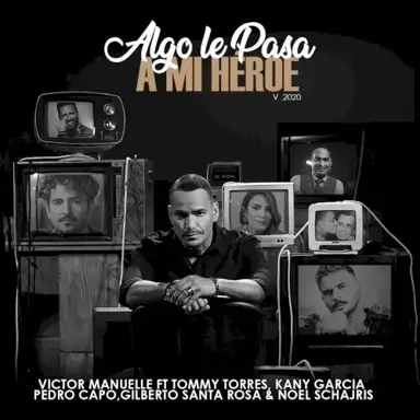 Algo le pasa a mi héroe 2020 (Un regalo a papá)