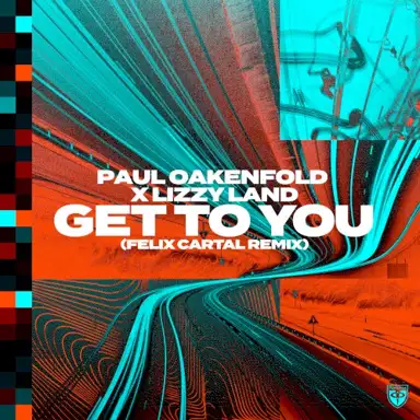 Get to You (Felix Cartal remix)