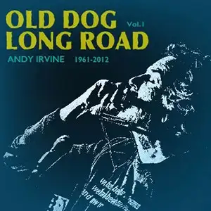 Old Dog Long Road - Vol. 1