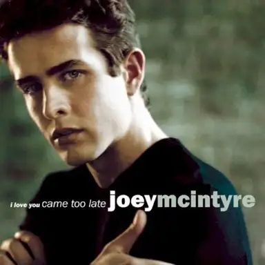 I Love You Came Too Late