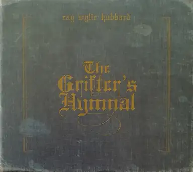 The Grifter’s Hymnal