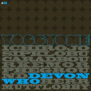 Yoggyone and Friends 5