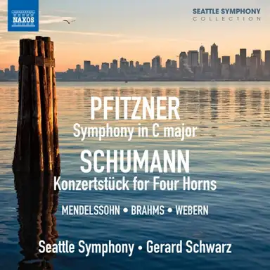 Pfitzner: Symphony in C major / Schumann: Konzertstück for Four Horns