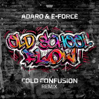 Oldschool Flow (Cold Confusion remix)