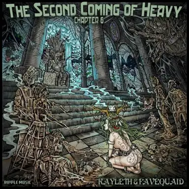 Second Coming of Heavy: Chapter Six, Kayleth / Favequaid