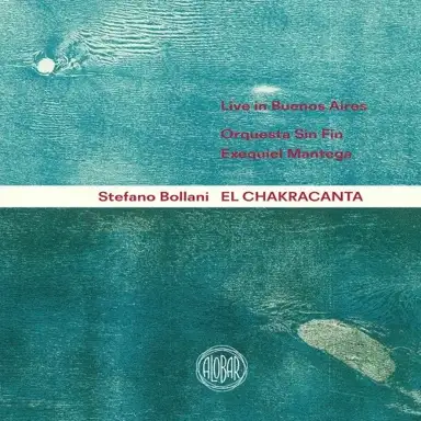 El Chakracanta (Live in Buenos Aires)