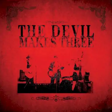 The Devil Makes Three