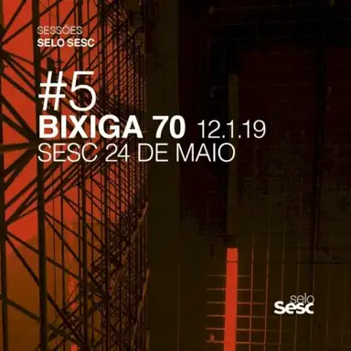 Sessões Selo Sesc #5: Bixiga 70