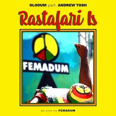 Rastafari Is (Ao Vivo No Femadum)