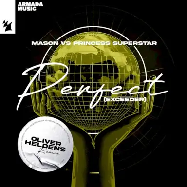 Perfect (Exceeder) (Oliver Heldens extended remix)