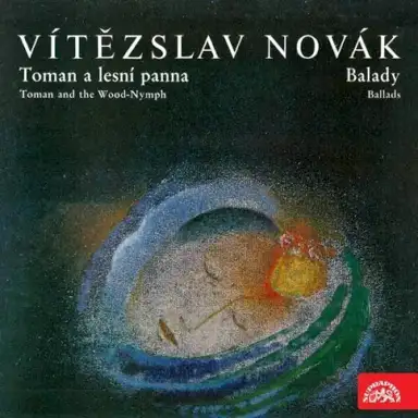 Toman a lesní panna / Balady