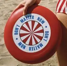 Don’t Matter Now
