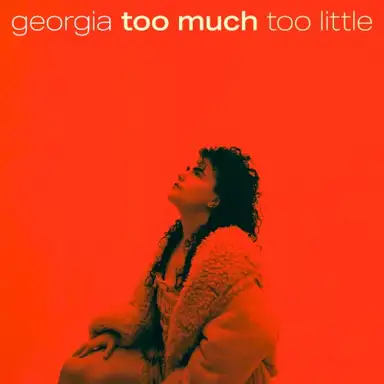 Too Much Too Little