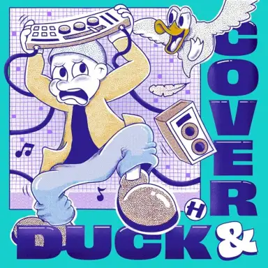 Duck & Cover