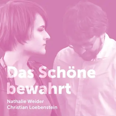 Das Schöne bewahrt
