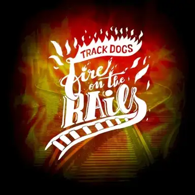 Fire on The Rails