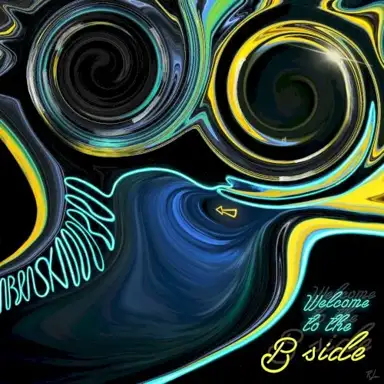 Welcome to the B Side