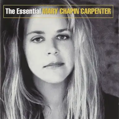 The Essential Mary Chapin Carpenter