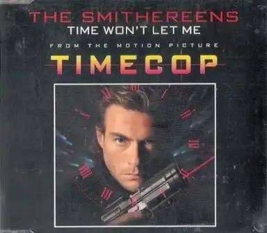Time Won’t Let Me (From the Motion Picture Timecop)