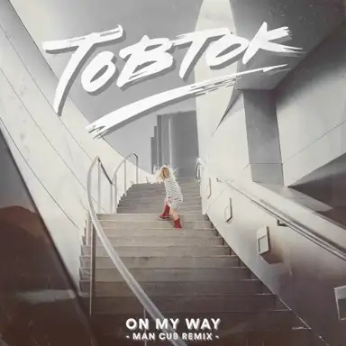 On My Way (Man Cub remix)
