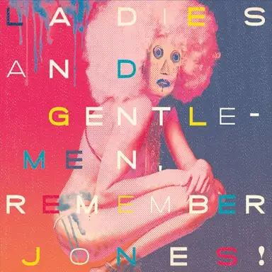 Ladies and Gentlemen, Remember Jones!