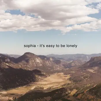 It's Easy to be Lonely