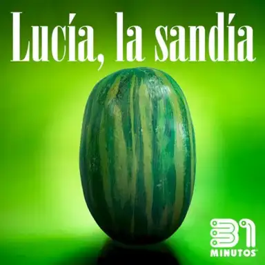 Lucía la sandía
