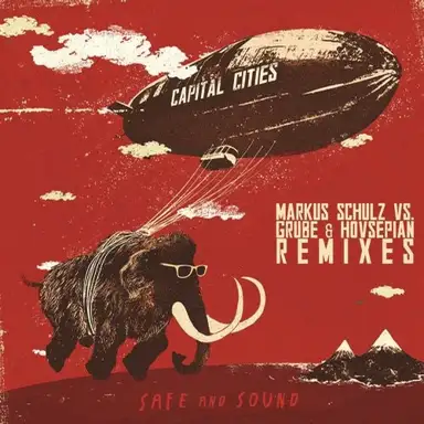 Safe and Sound (Remixes)