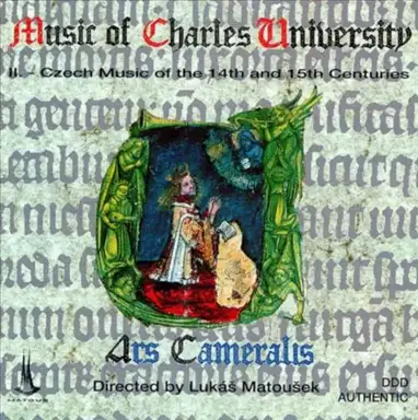 Music Of Charles University, Vol. 2: Czech Music of the 14th and 15th Centuries