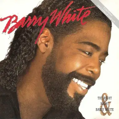 The Right Night & Barry White