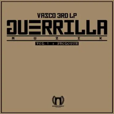 Guerrilla Muzik Vol. 1: Prologue