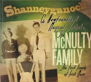 A Newfoundland Musical Tribute To The McNulty Family