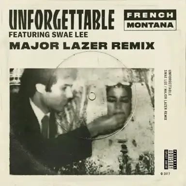 Unforgettable (Major Lazer remix)