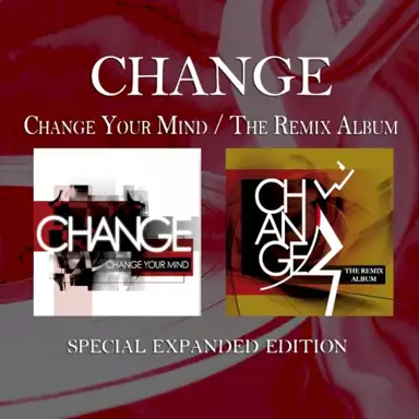 The Remix Album / Change Your Mind