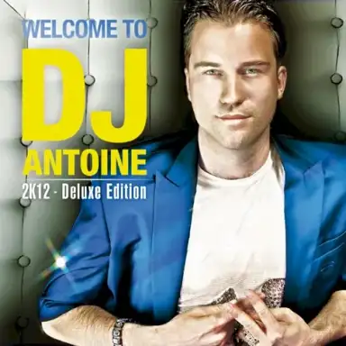 Welcome to DJ Antoine 2K12