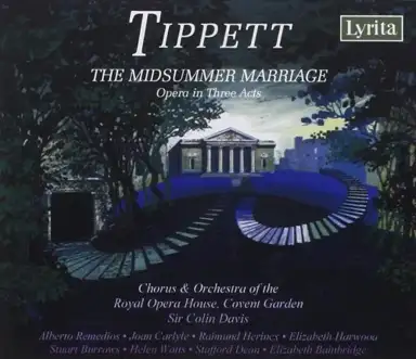 The Midsummer Marriage: Opera in Three Acts