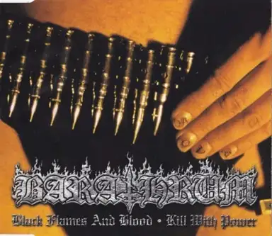 Black Flames and Blood / Kill With Power