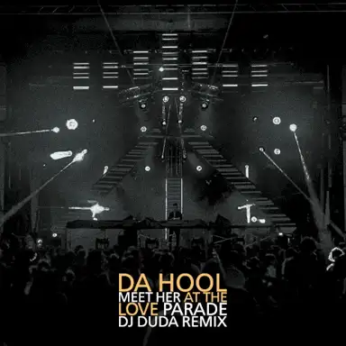 Meet Her At The Love Parade (DJ Duda Remixes)
