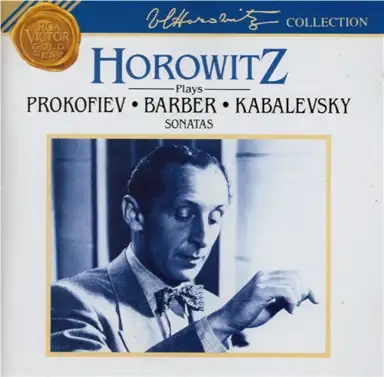 Horowitz plays Prokofiev / Barber / Kabalevsky: Sonatas
