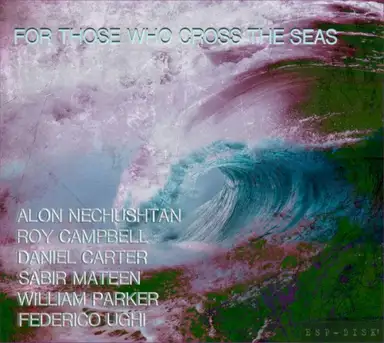 For Those Who Cross the Seas
