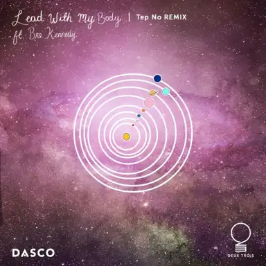 Lead with My Body (Tep No remix)