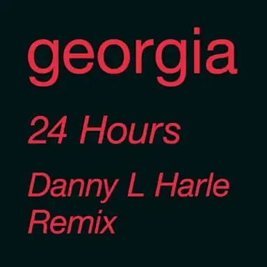 24 Hours (Danny L Harle remix)