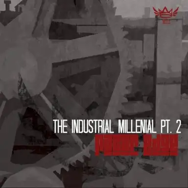 The Industrial Millenial Pt. 2