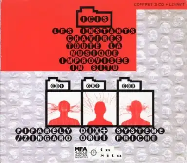 ICIS - Les Instants Chavirés - Toute La Musique Improvisée In Situ