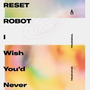I Wish You’d Never