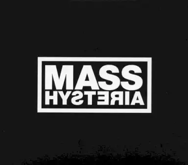 Mass Hysteria