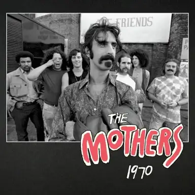 The Mothers 1970