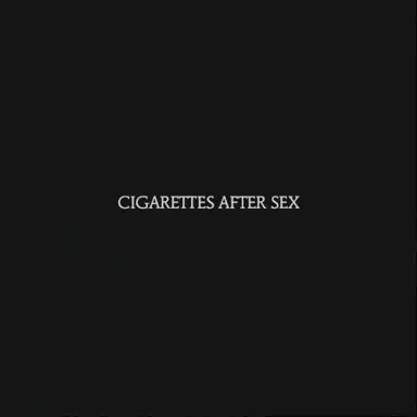 Cigarettes After Sex