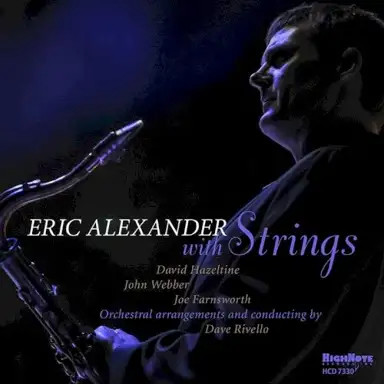 Eric Alexander with Strings